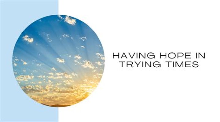 In trying times meaning?