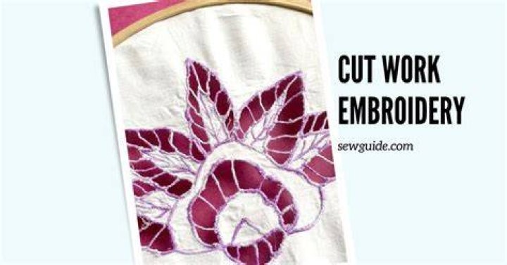 What is cut work in embroidery?